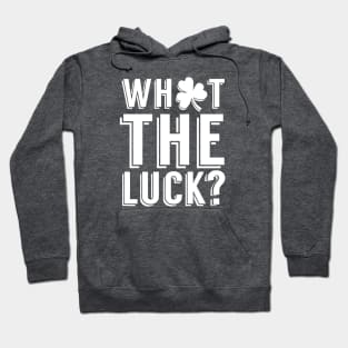 What The Luck Hoodie
